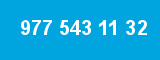 977 543 11 32